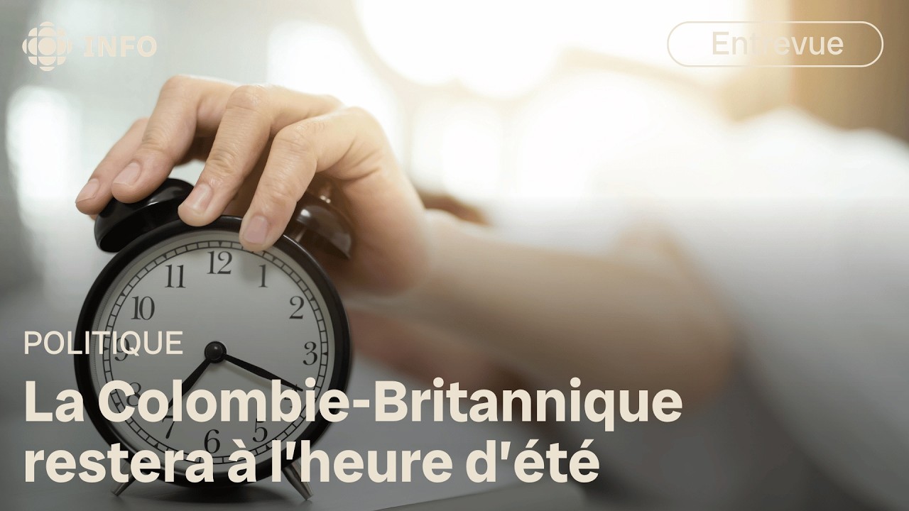 La Colombie-Britannique a-t-elle choisi la bonne heure?