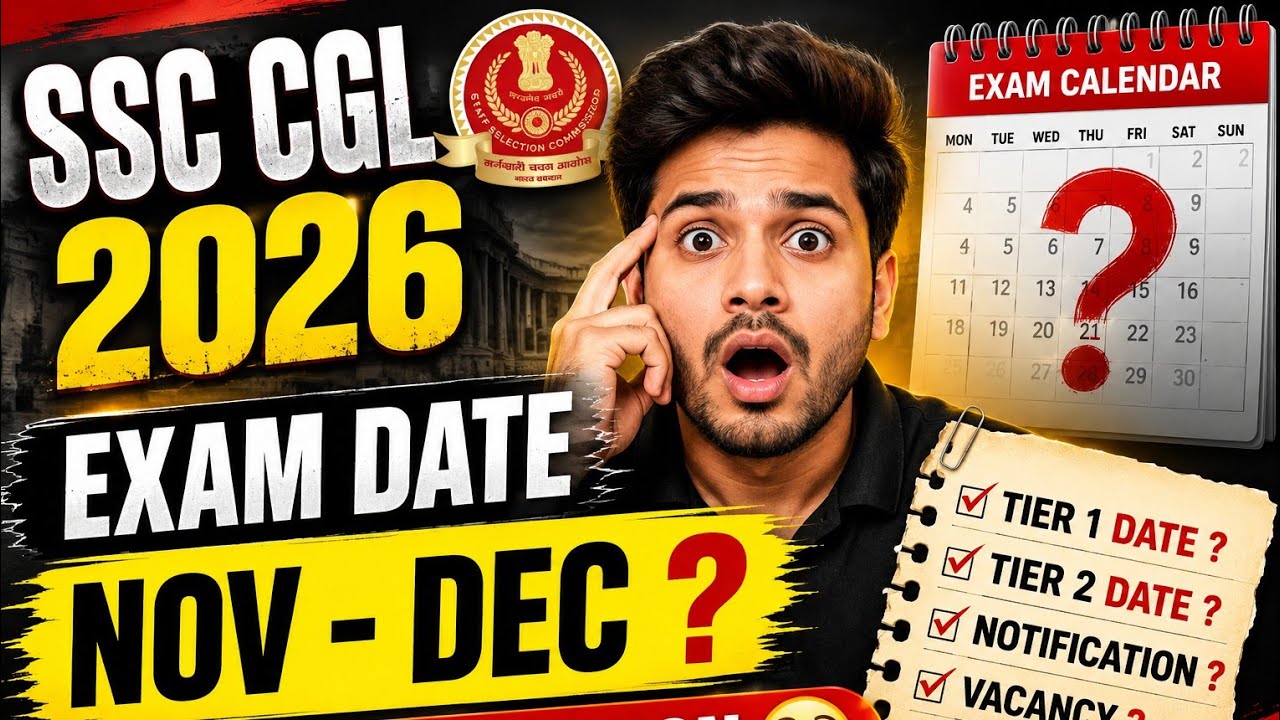 SSC CGL 2026 Tier 1 Exam Date Update, SSC CGL 2026 Pre Exam Date Update, SSC CGL Latest News,