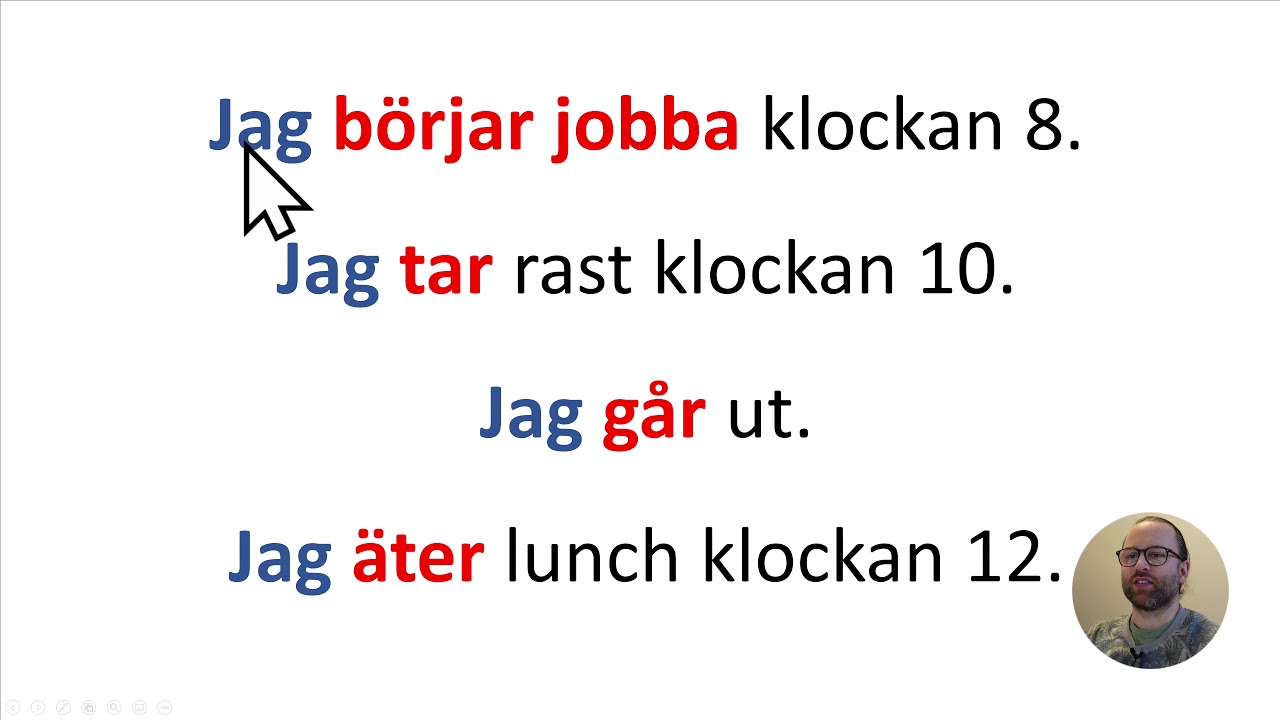 1.  Alltid subjekt och verb