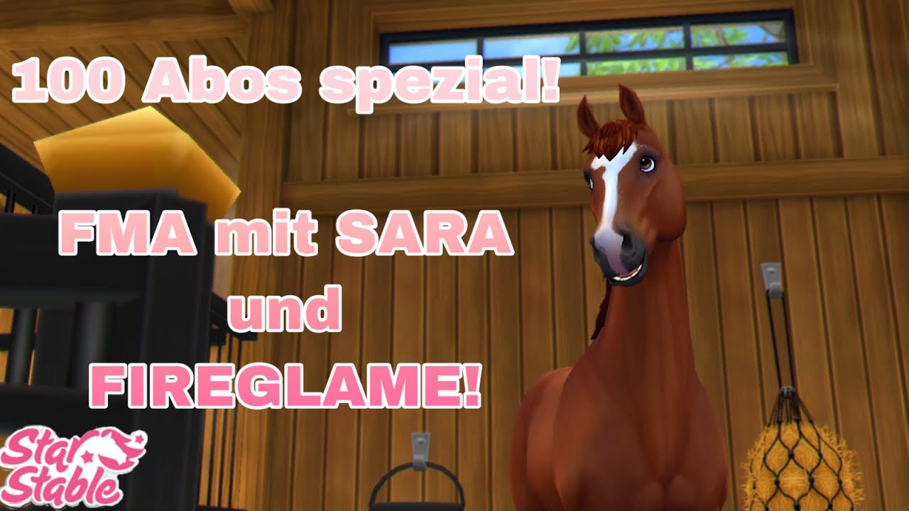 FMA mit SARA und FIREFLAME🐴||100 Abos Spezial!💕||SSO