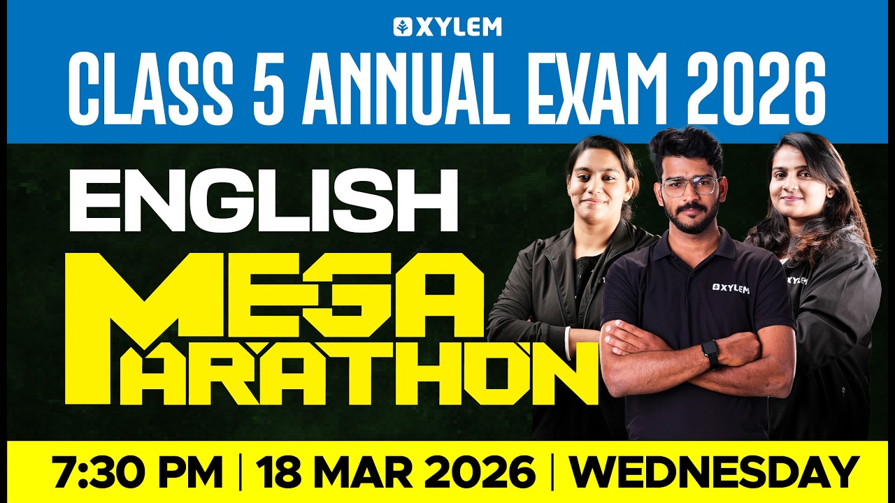 Class 5 English Annual Exam 2026 | Mega Marathon | Full Revision | Xylem Class 5