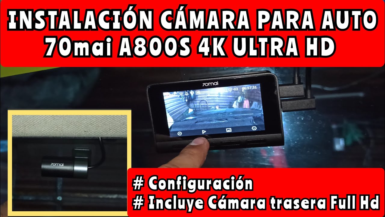 Como Instalar y Configurar Camara para auto 70mai A800S