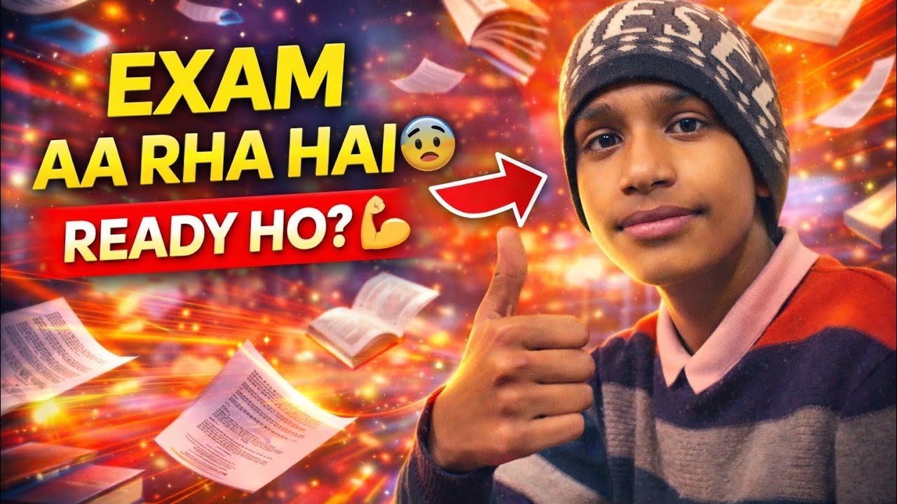 Exam Aa Rha Hai… Ab Kya Karein? 😬