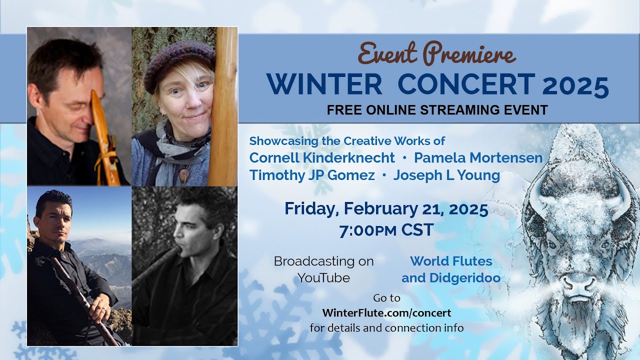 2025 Winter Concert Premiere - World Flutes & Didgeridoo