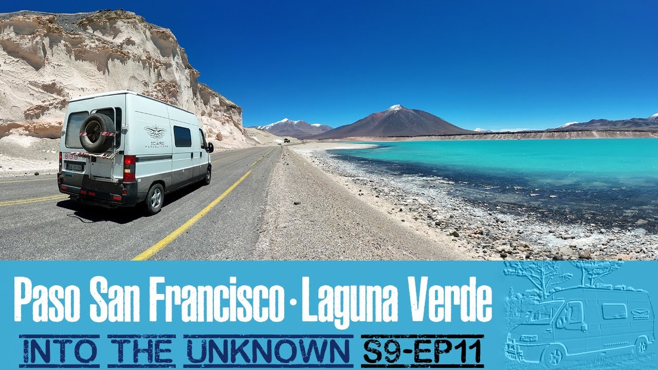 S9EP11 - Argentina|Chile - Paso San Francisco & Laguna Verde