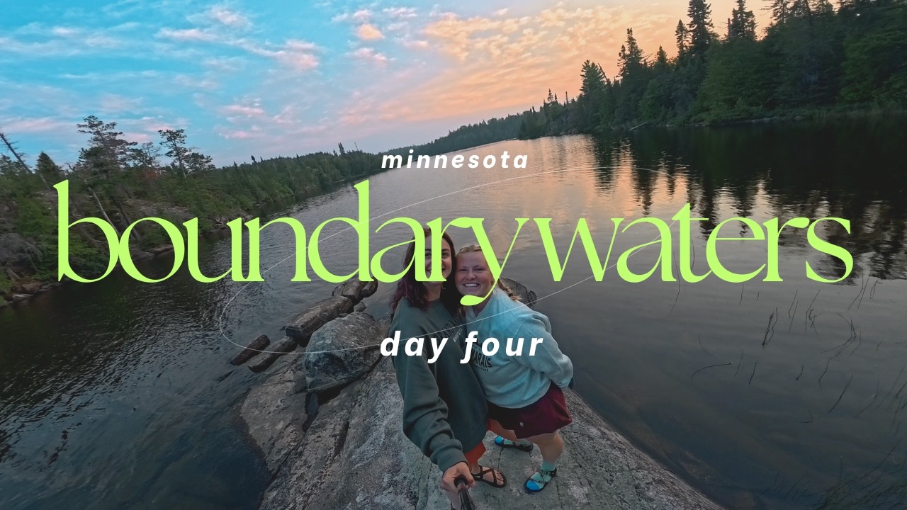 Best Friends in the BWCA - Day 4