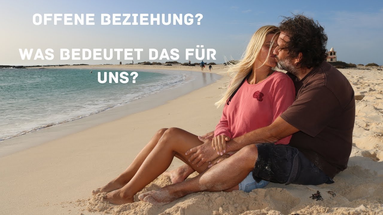 Offene Beziehung? Was bedeutet das für uns?