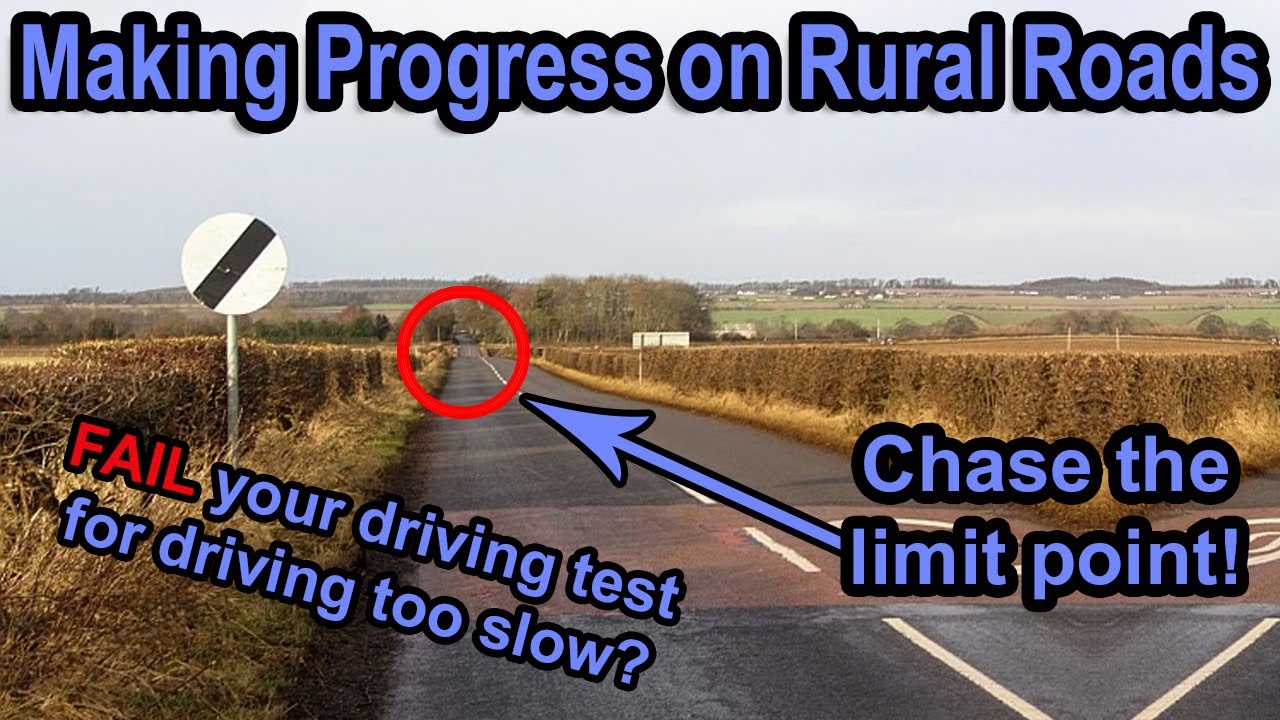 Making Progress on Rural Roads | Avoid driving too slow on the UK driving test.