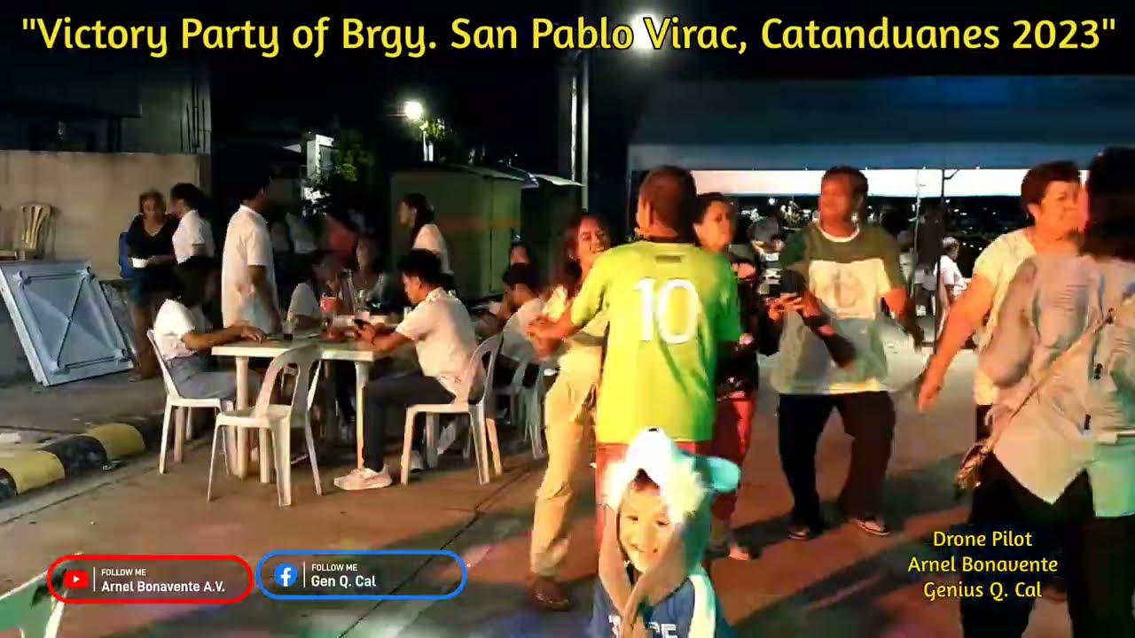 San Pablo Virac Catanduanes (imelda Boulevard ) Victory Party