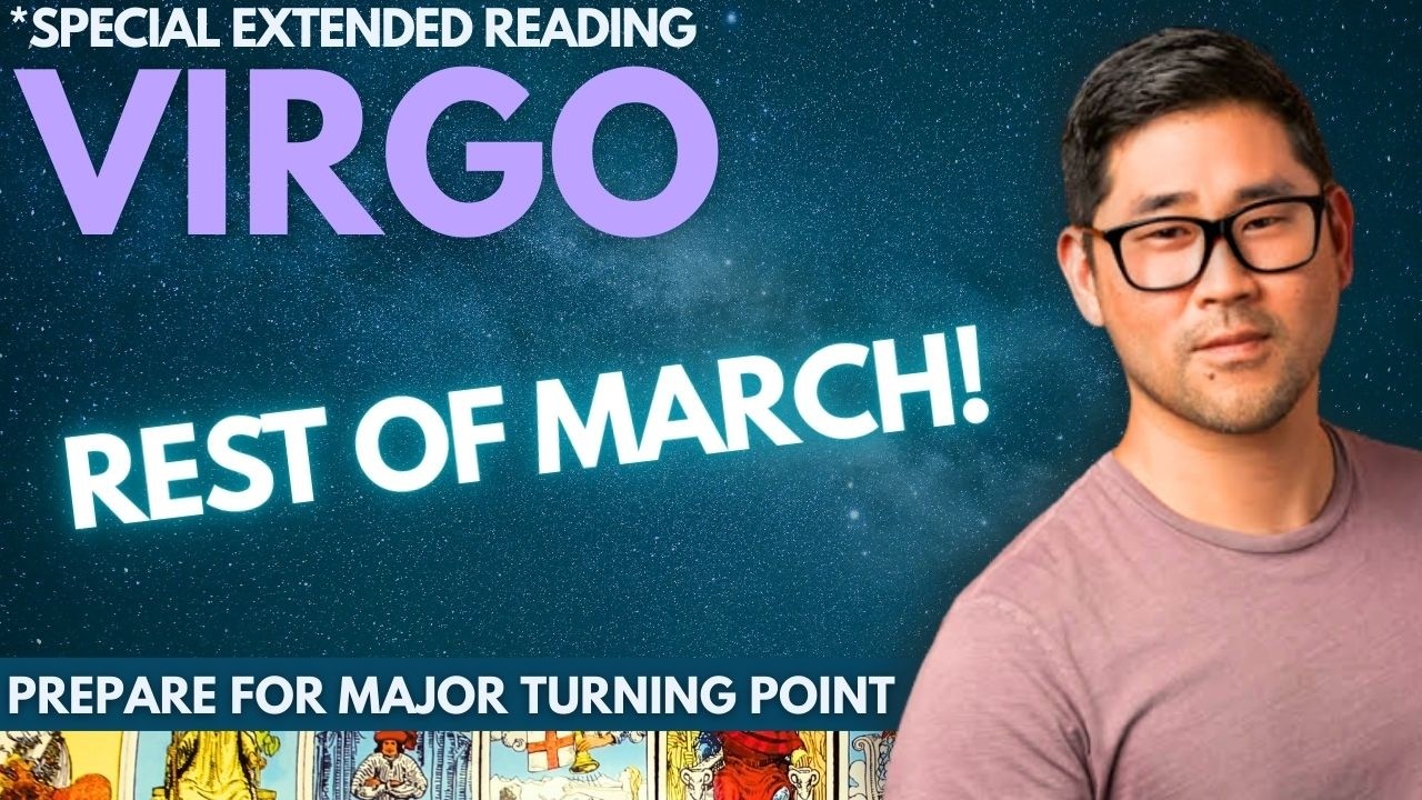 Virgo - I HOPE YOU’RE SITTING DOWN FOR THIS 😳 - MAJOR CHAPTER ENDS! 🌠 March 23-31 Tarot Horoscope