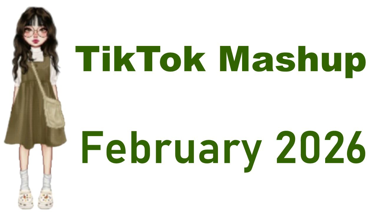 New tiktok mashup February 2026 Not clean