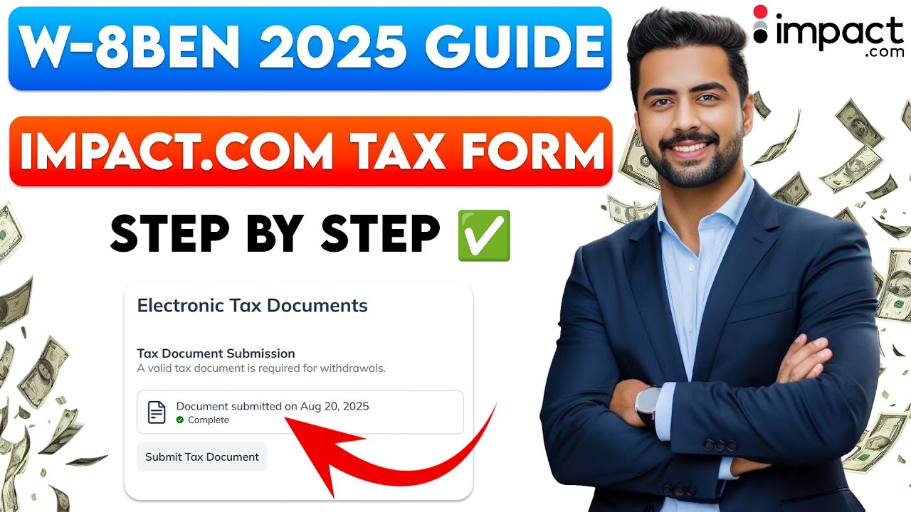 Impact.com Electronic Tax Document 2025: W-8BEN (Non-US) Full Guide [Hindi/Urdu]