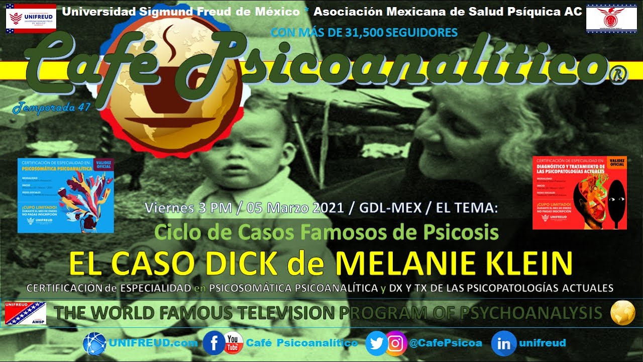 EL CASO DICK de MELANIE KLEIN - Casos Famosos de Psicosis