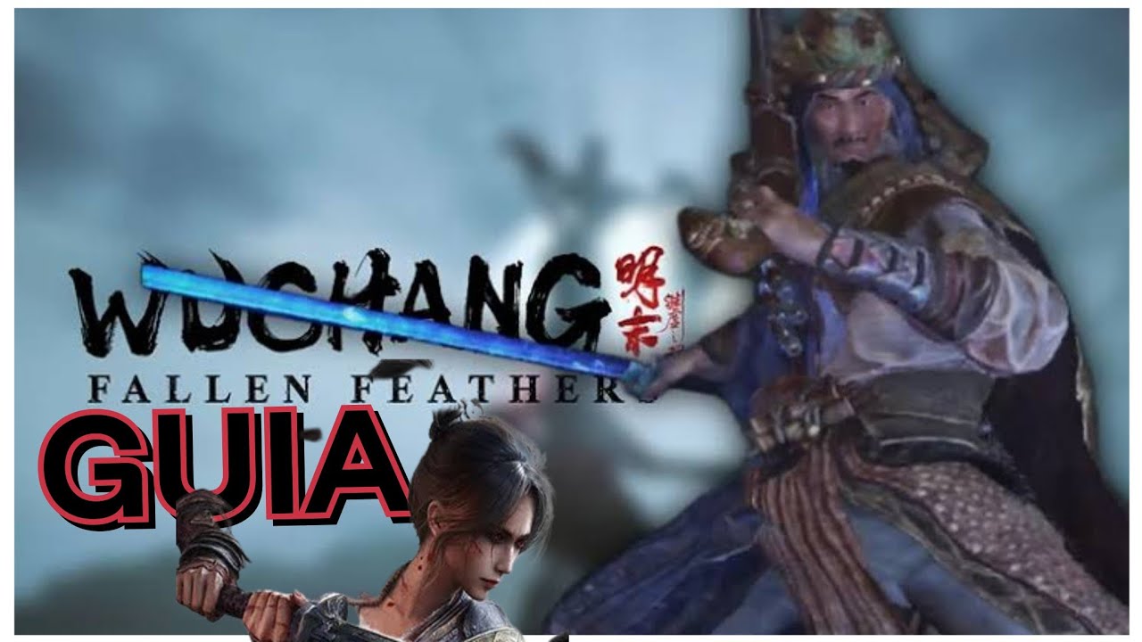GENERAL DEL SUR GUIA COMO VENCERLO WUCHANG FALLEN FEATHERS 