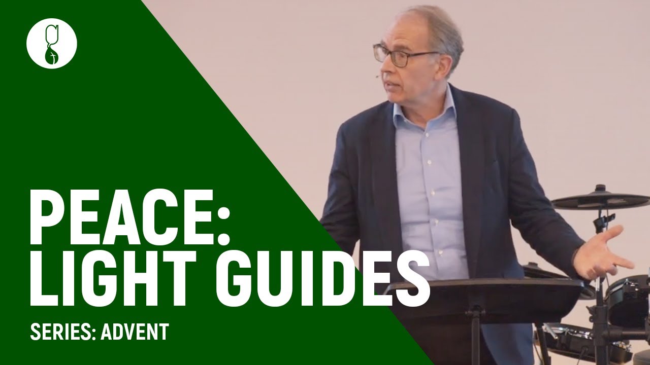Peace: A Light that Guides (Series: Advent) | Evert Nooter