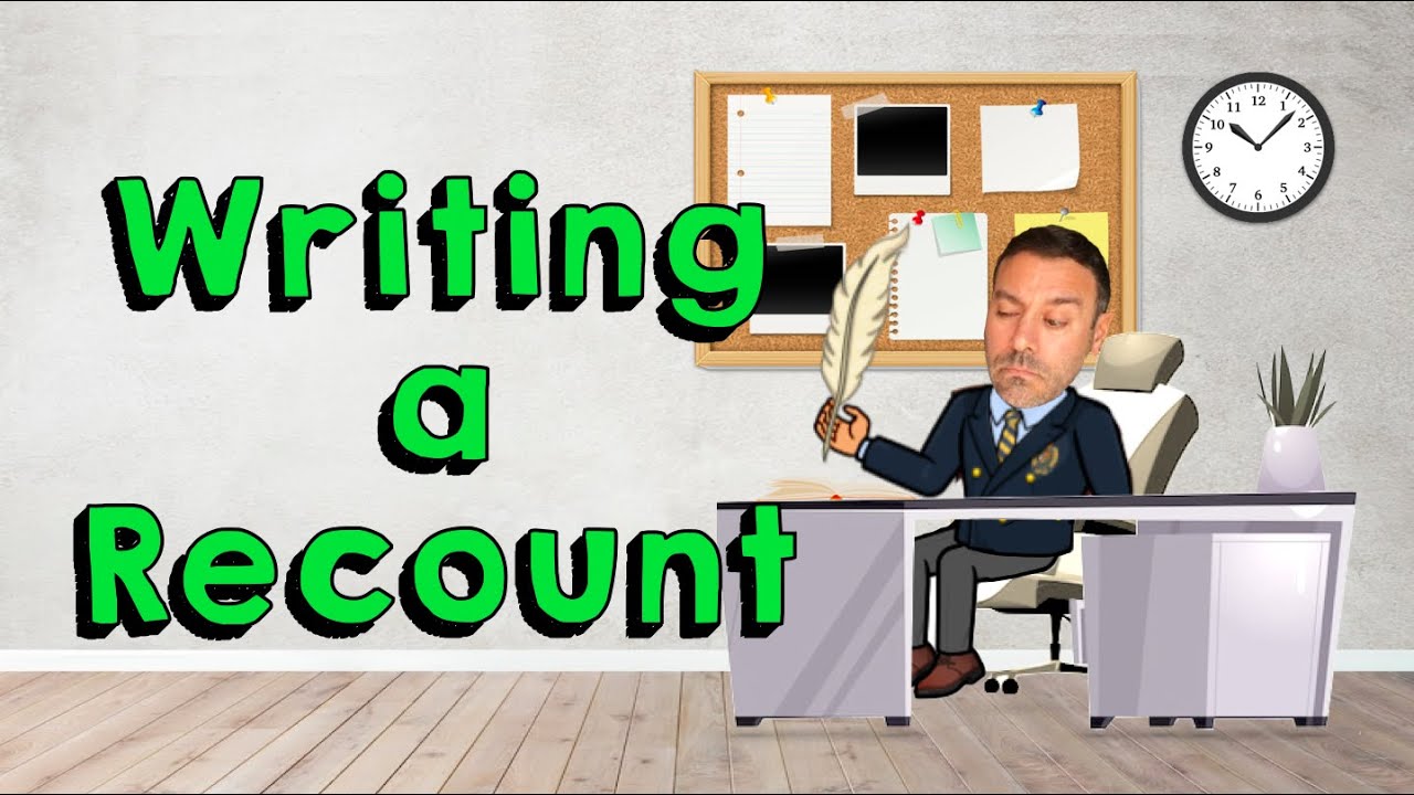 English | Writing a Recount