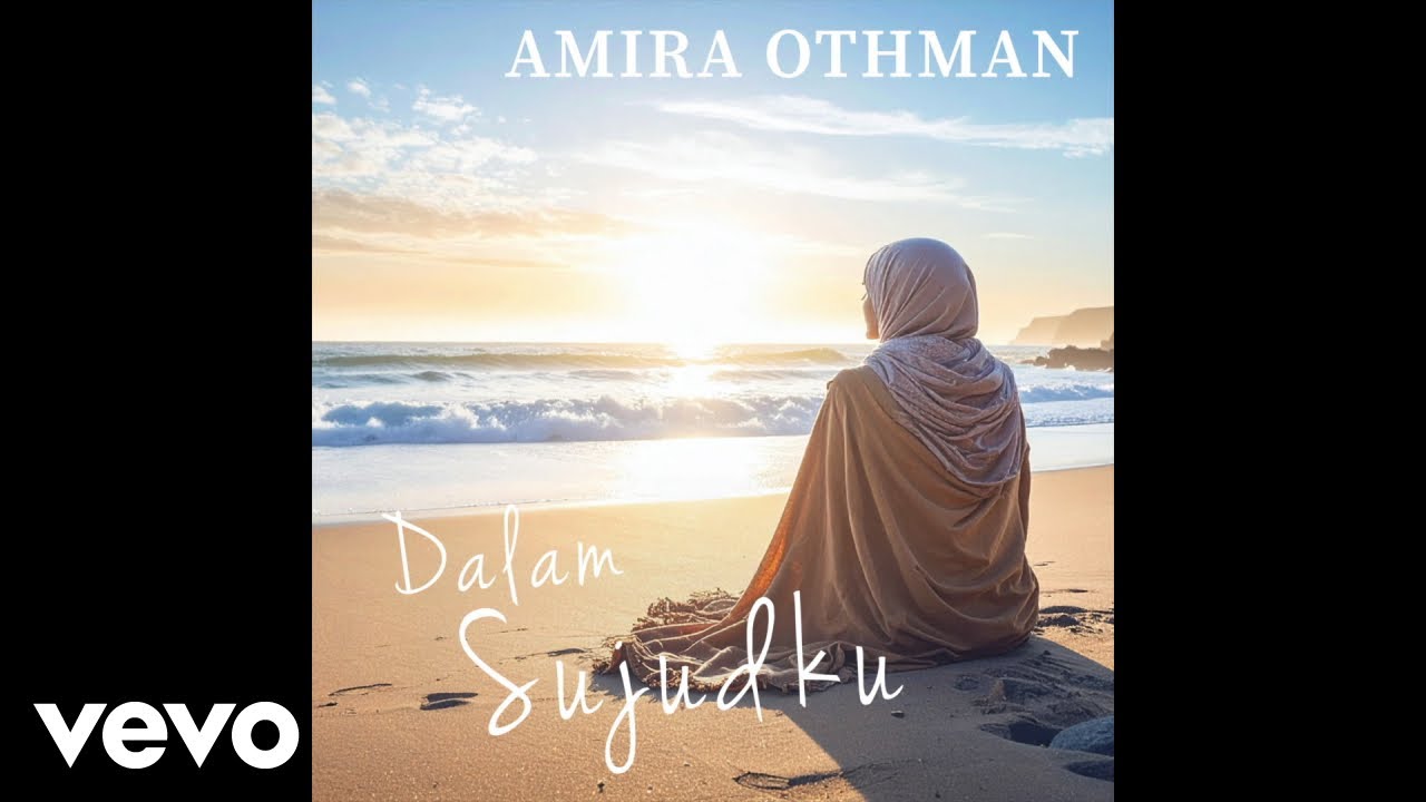 Amira Othman - Dalam Sujudku (OST 