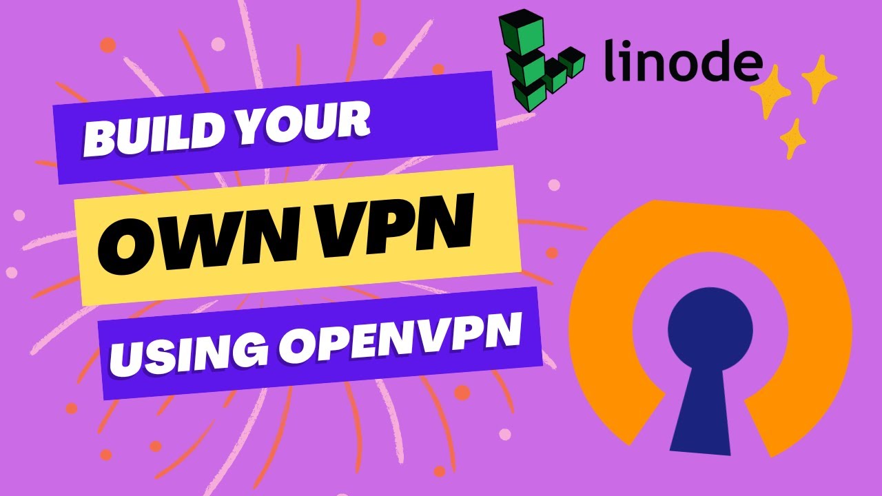 Create a VPN in Minutes: OpenVPN on Linode Marketplace Tutorial | Security Savvy