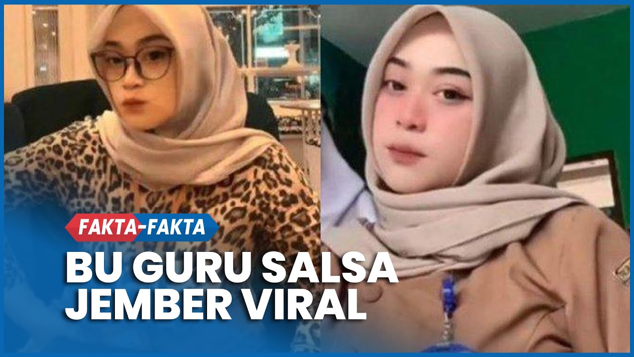 Fakta-fakta Bu Guru Salsa Jember Viral Buat Video Tak Senonoh Tertipu Dijebak Pacar Online