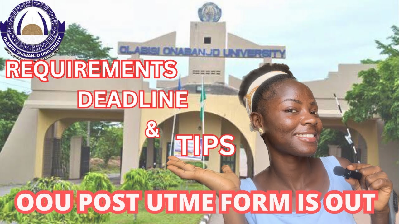 OOU Post UTME Form 2025 Is Out! I Requirements, Deadline & Important Tips