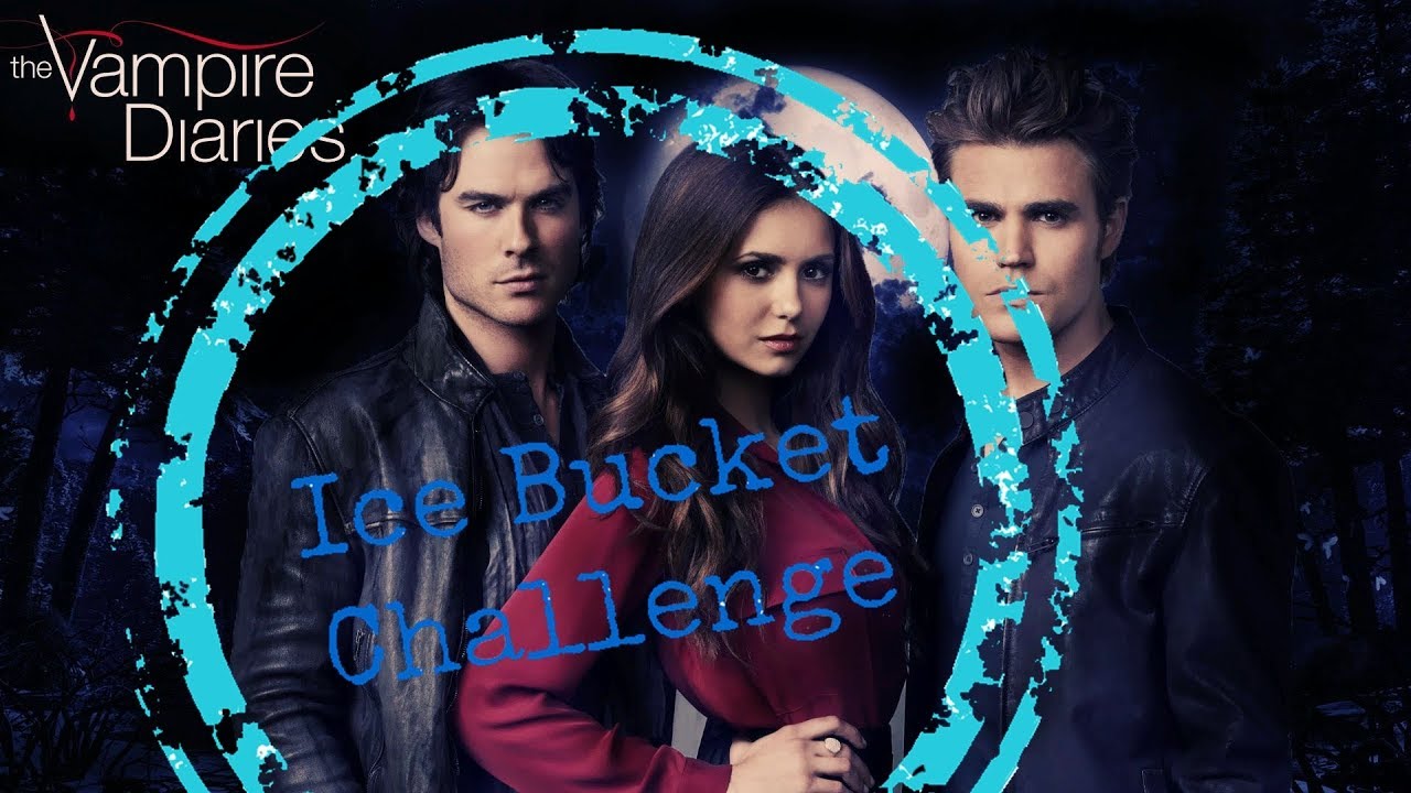 Ice Bucket Challenge THE VAMPIRE DIARIES cast