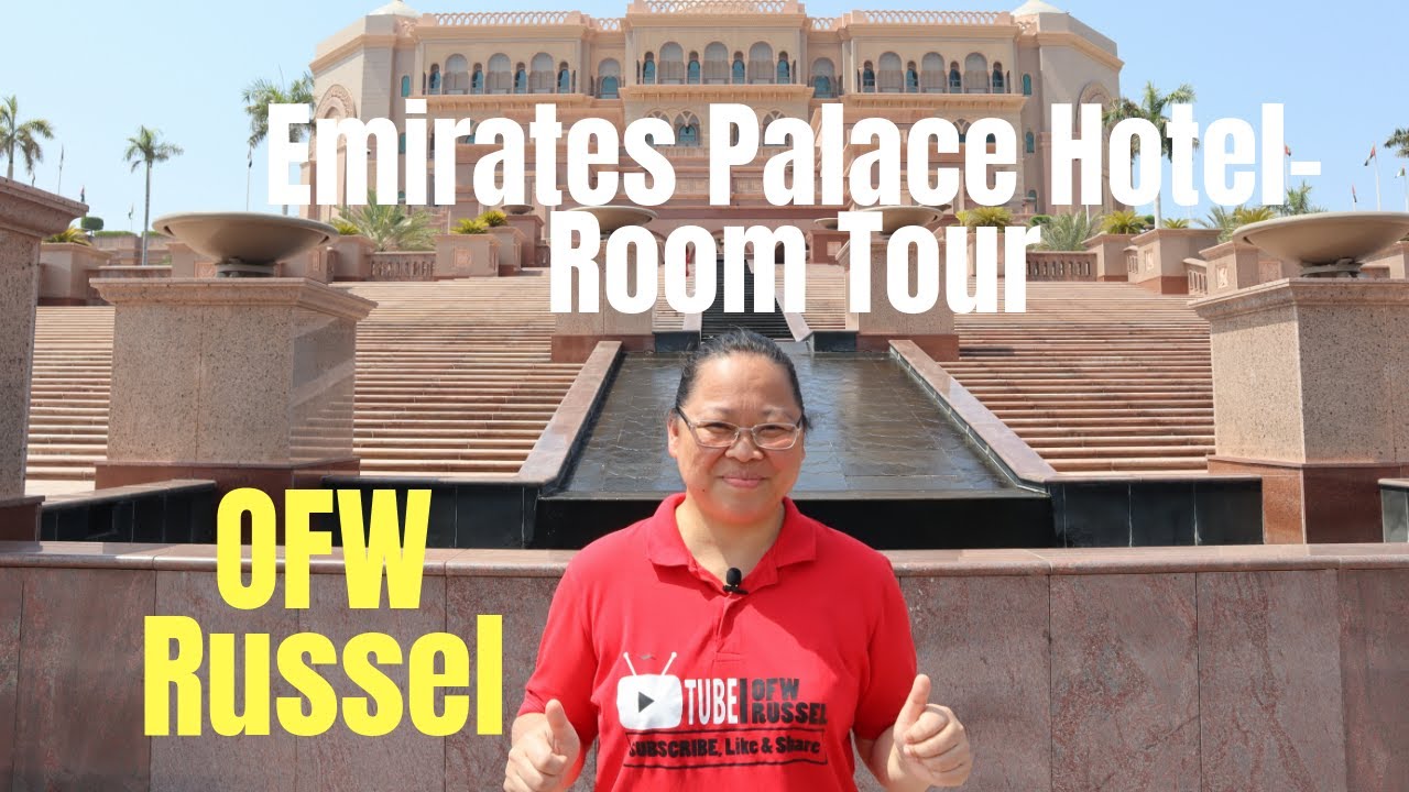 Room Tour of Emirates Palace Hotel, Resort - The luxurious hotel in Abu Dhabi
