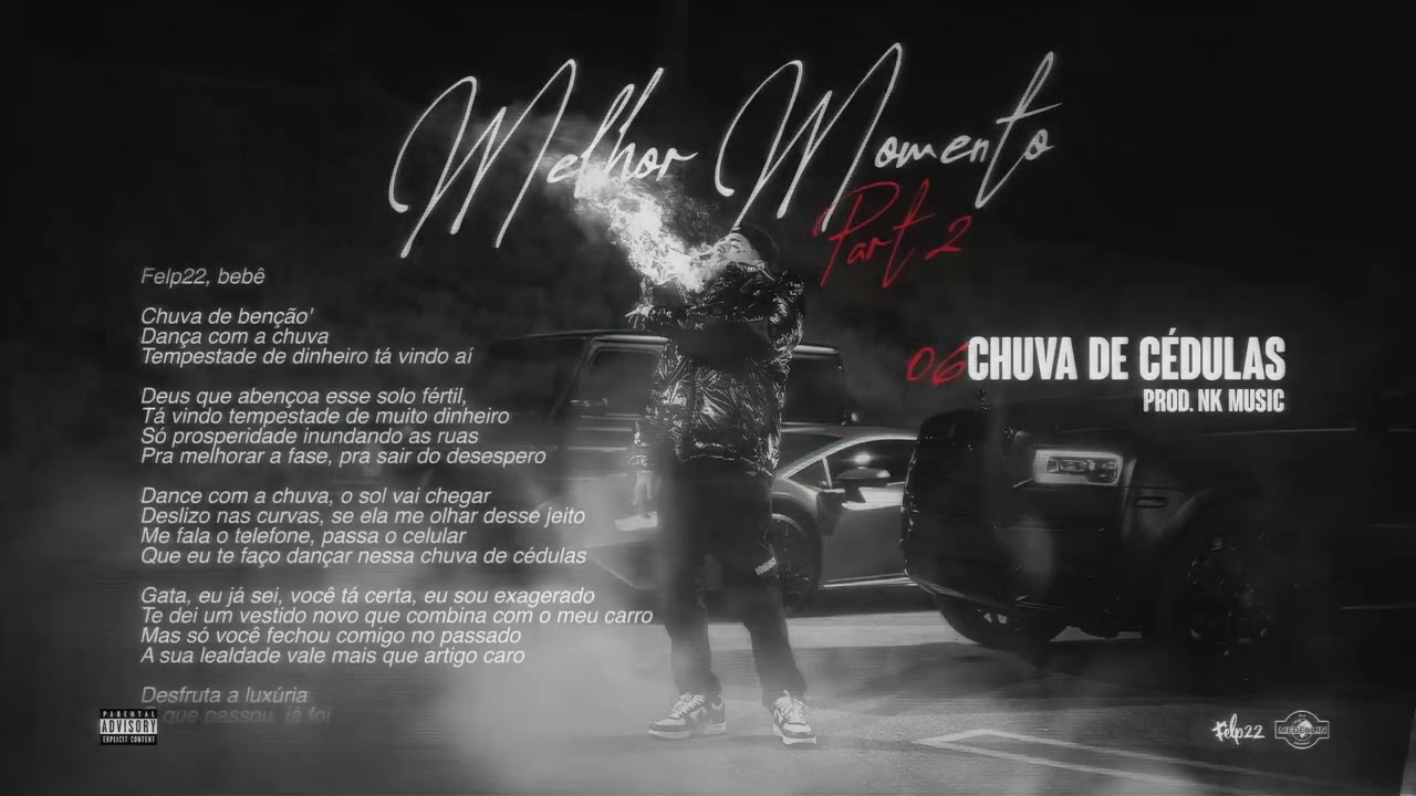 6. Felp22 - Chuva De C&eacute;dulas (Prod. Nk Music)