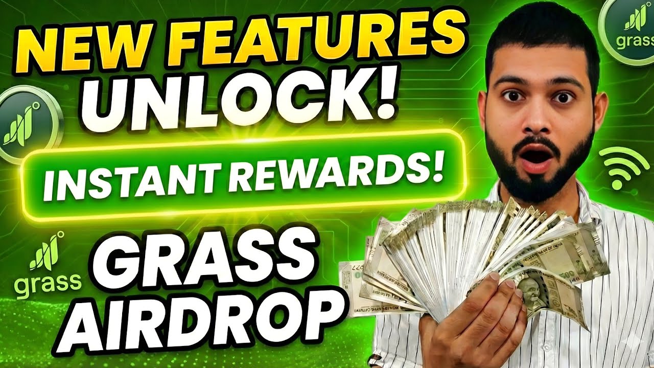 Claim Your INSTANT REWARDS Now! 🚀 Grass Airdrop New Features Unlocked