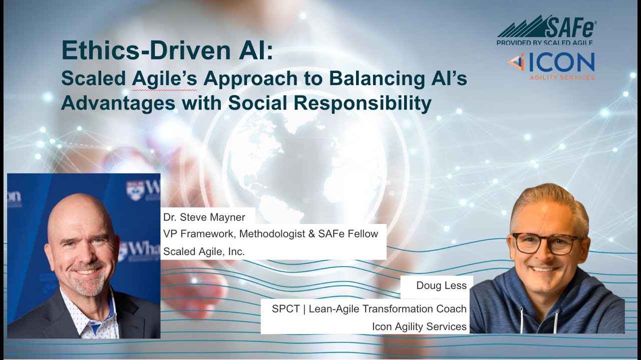 Ethics Meets Agility: Scaled Agile's Approach to Achieving Responsible AI