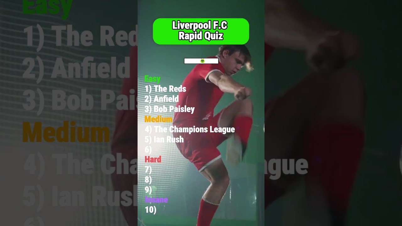 Liverpool F.C. Rapid Quiz: Are You A True Fan? #liverpool #liverpoolfc #quiz