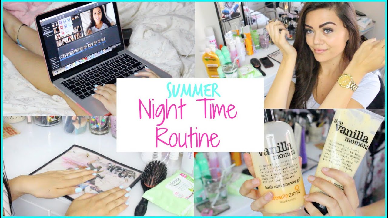 Summer Night Time Routine