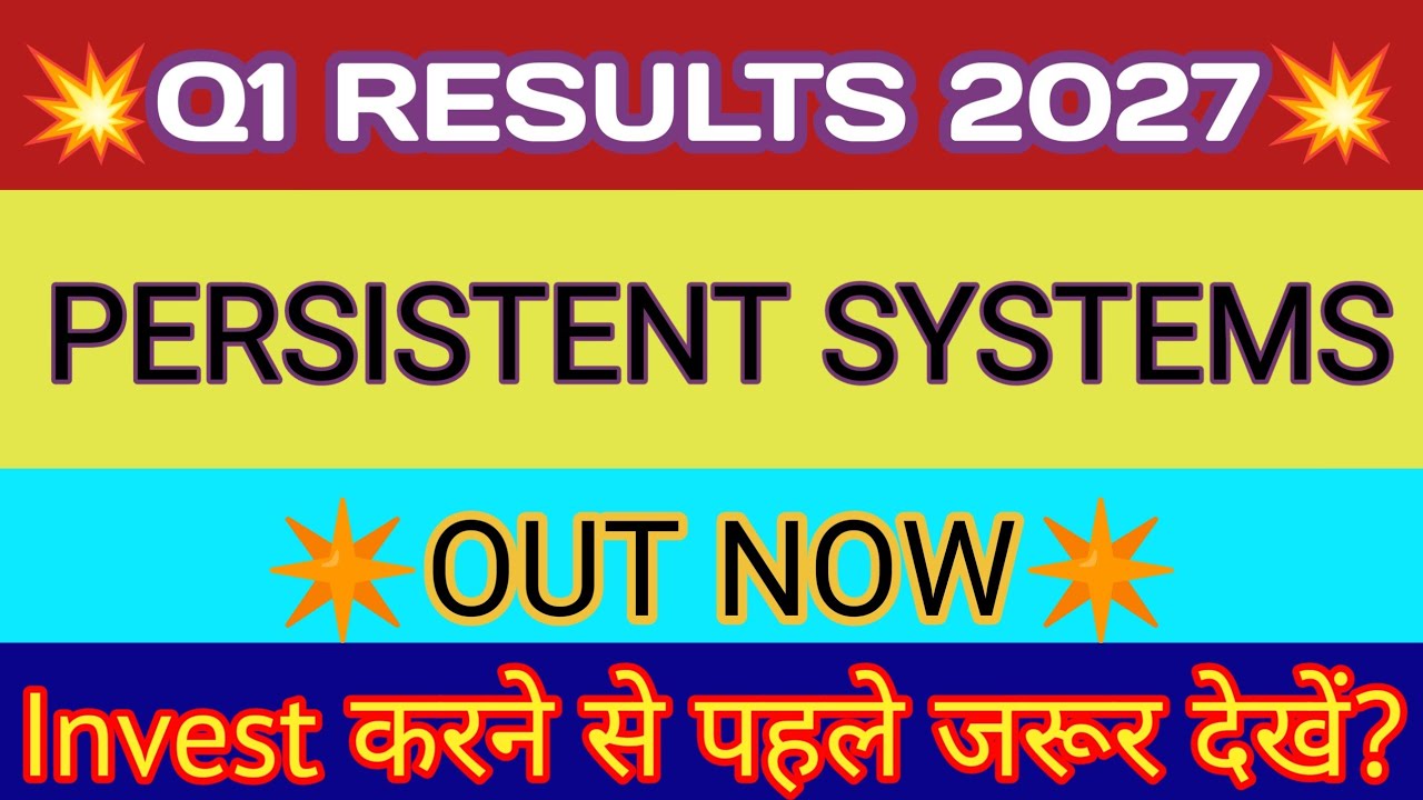 Persistent Q1 Results 2026 🔴 Persistent Systems Results 🔴 Persistent Share Latest News 🔴 Persistent
