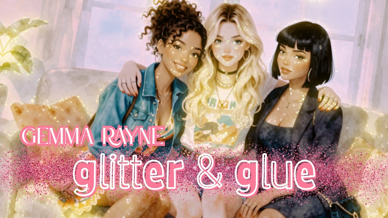 Glitter and Glue (Official Video) | Gemma Rayne