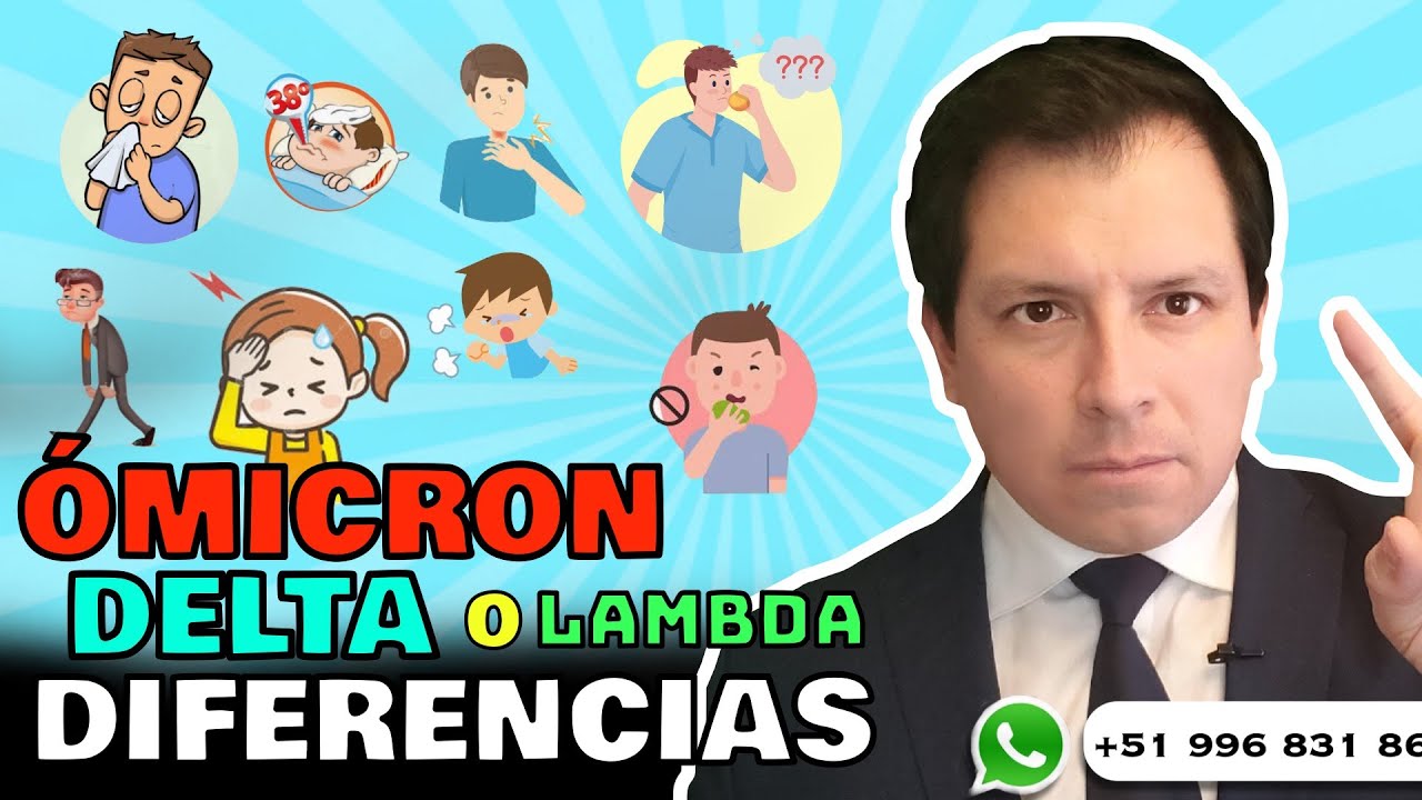 ¿ÓMICRON, DELTA O LAMBDA? ¿CÓMO DIFERENCIAR LOS SÍNTOMAS ?