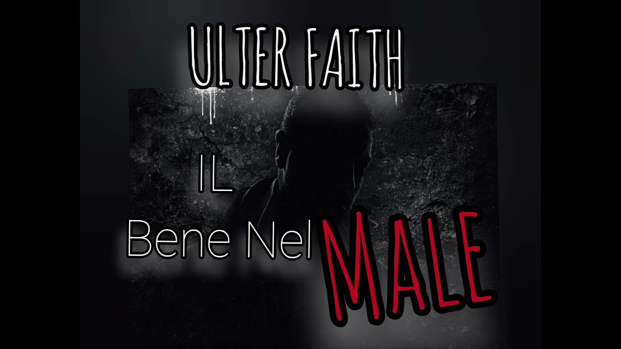 Ulter Faith-BENE NEL MALE