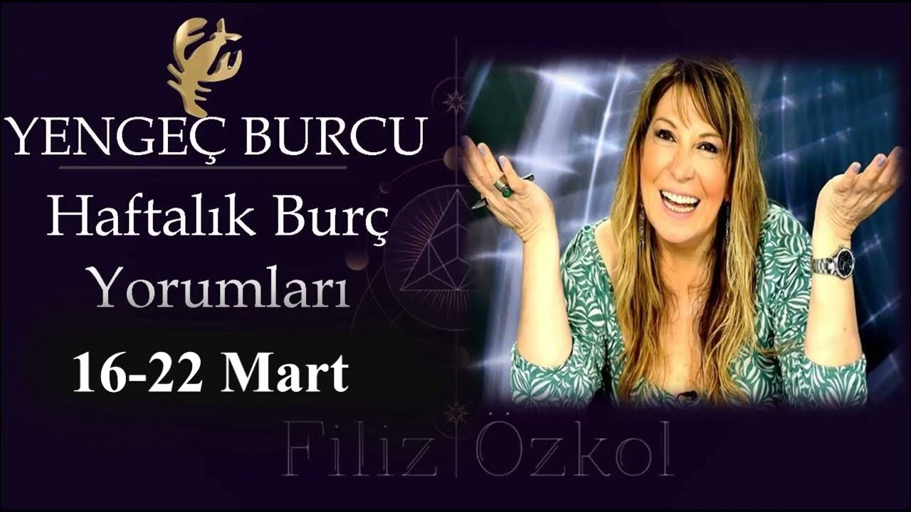 16 - 22 Mart 2026 (12nci Hafta) Yenge&ccedil; Burcu Yorumları / #burcyorumları