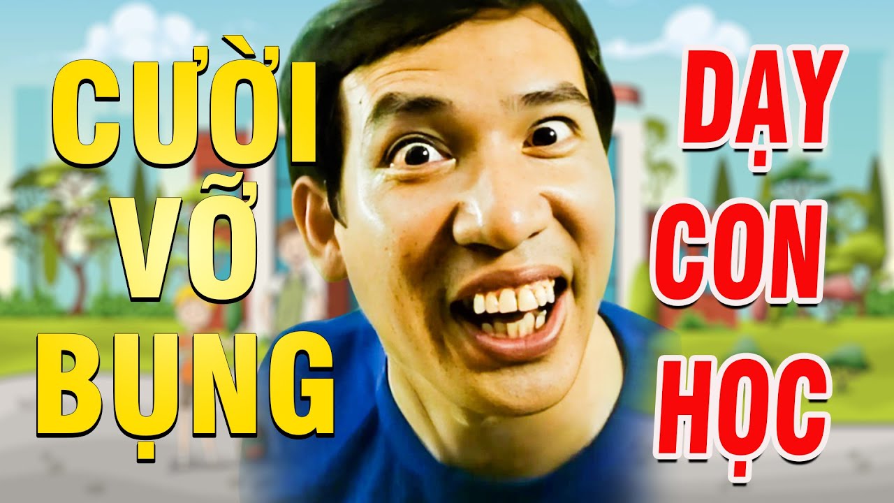 HÀI  QUANG THẮNG | DẠY CON HỌC BÀI  | HÀI TỔNG HỢP | Hài VTV hay nhất 2025