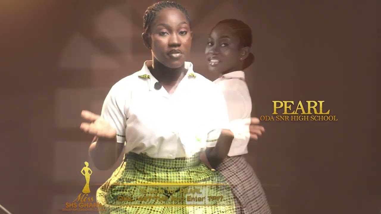 Pearl is representing the Eastern Region and the Oda SHS.