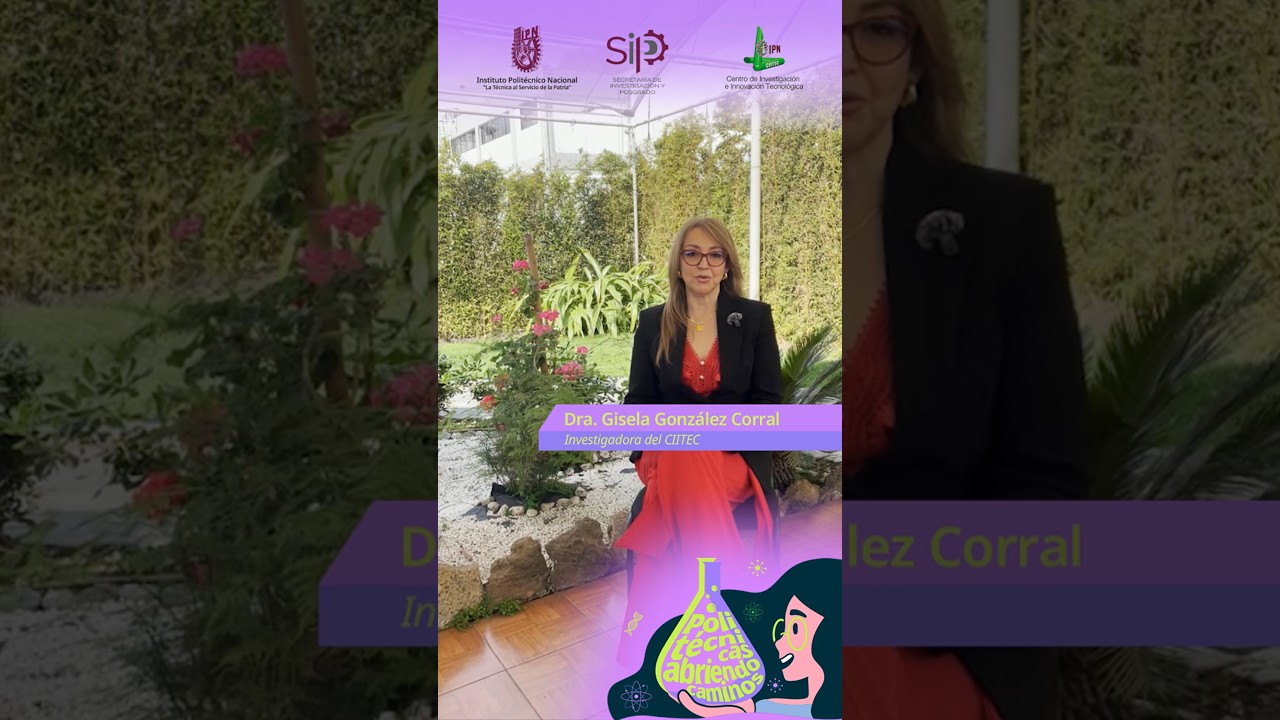 Dra Gisela González Corral,  @IPNGeneroOficial @IPN_DirInv @DDICYTIPN #ipn #investigación #11f
