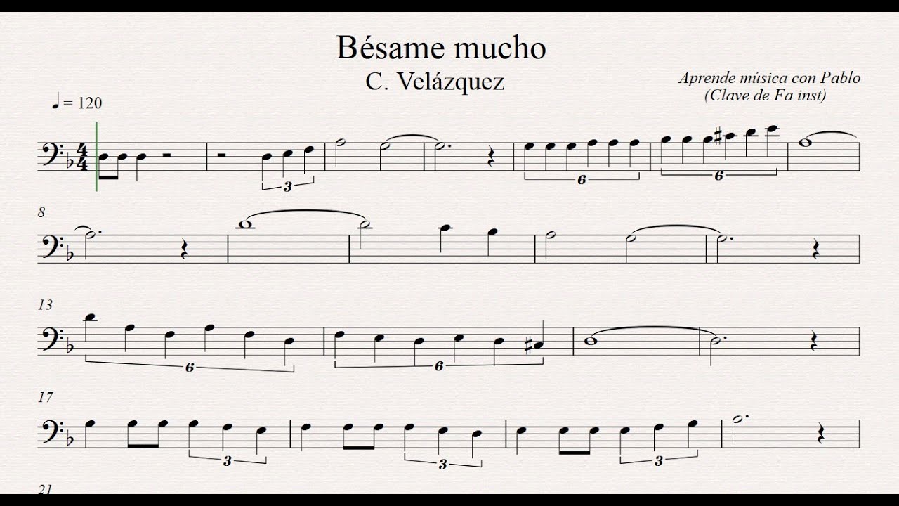 BÉSAME MUCHO: Clave de Fa (trombón,chelo,fagot,contrabajo)(partitura/playback)