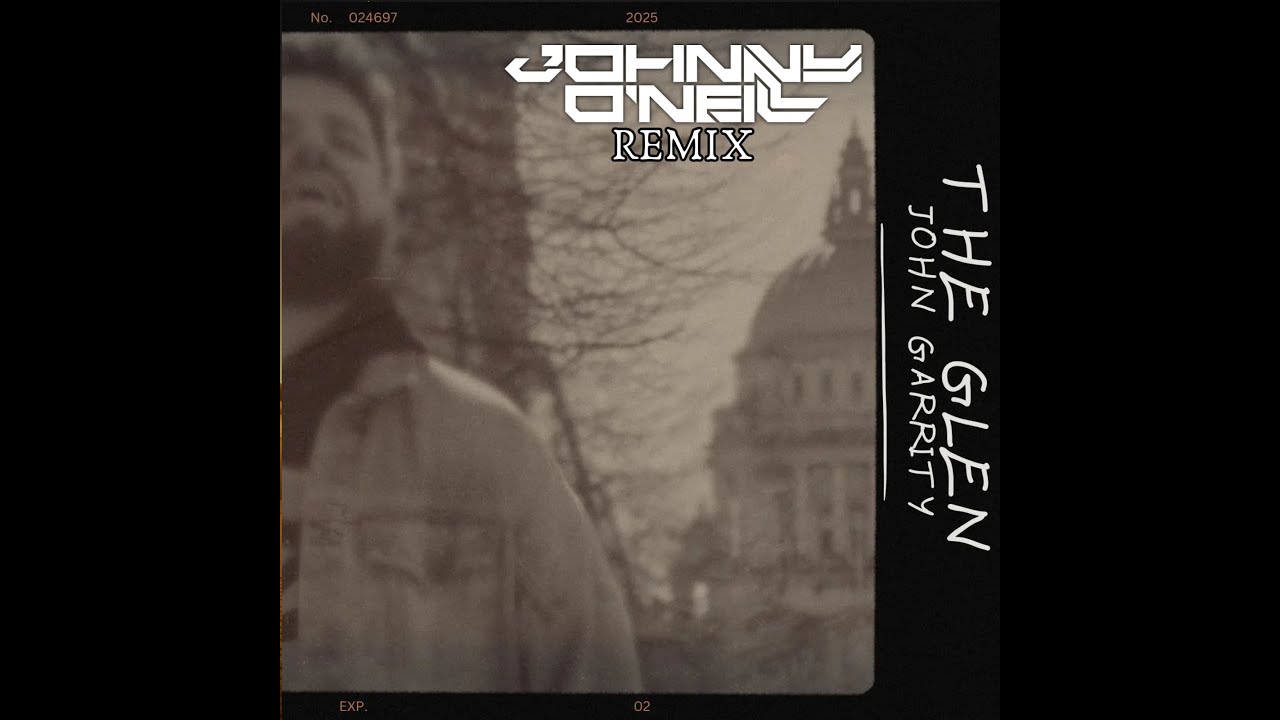 John Garrity - The Glen ( Johnny O'Neill Remix ) [Extended Mix]