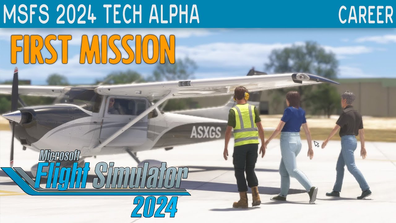 Flight Simulator 2024 Tech Alpha - Career First Mission