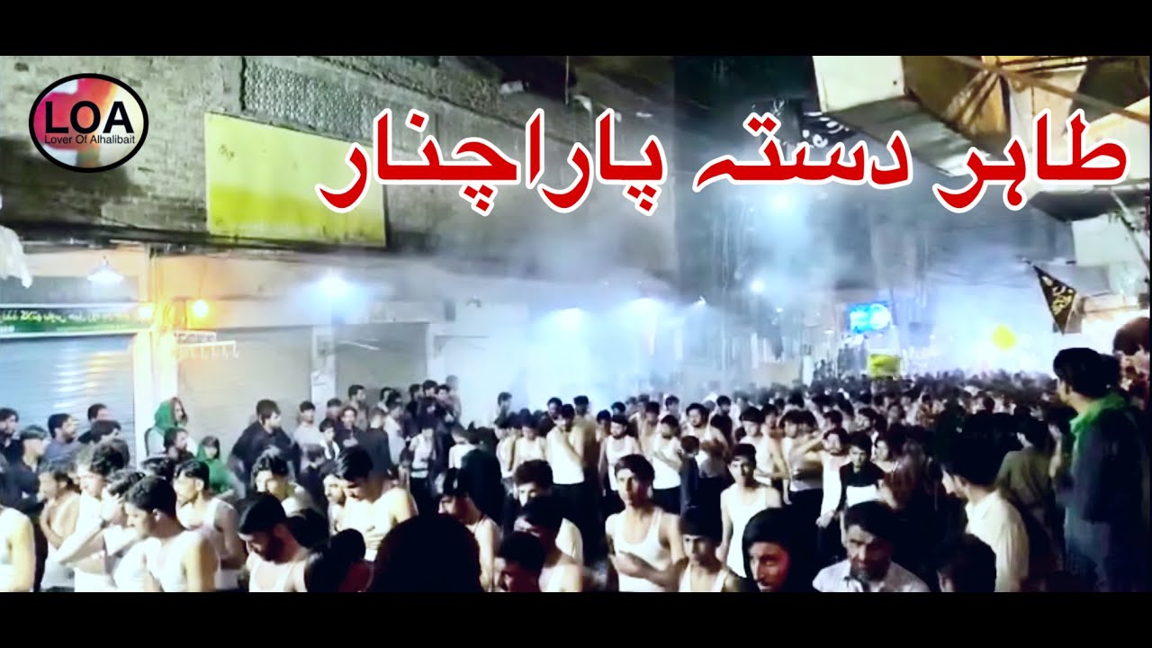 Tahir Dasta Parachinar 2020