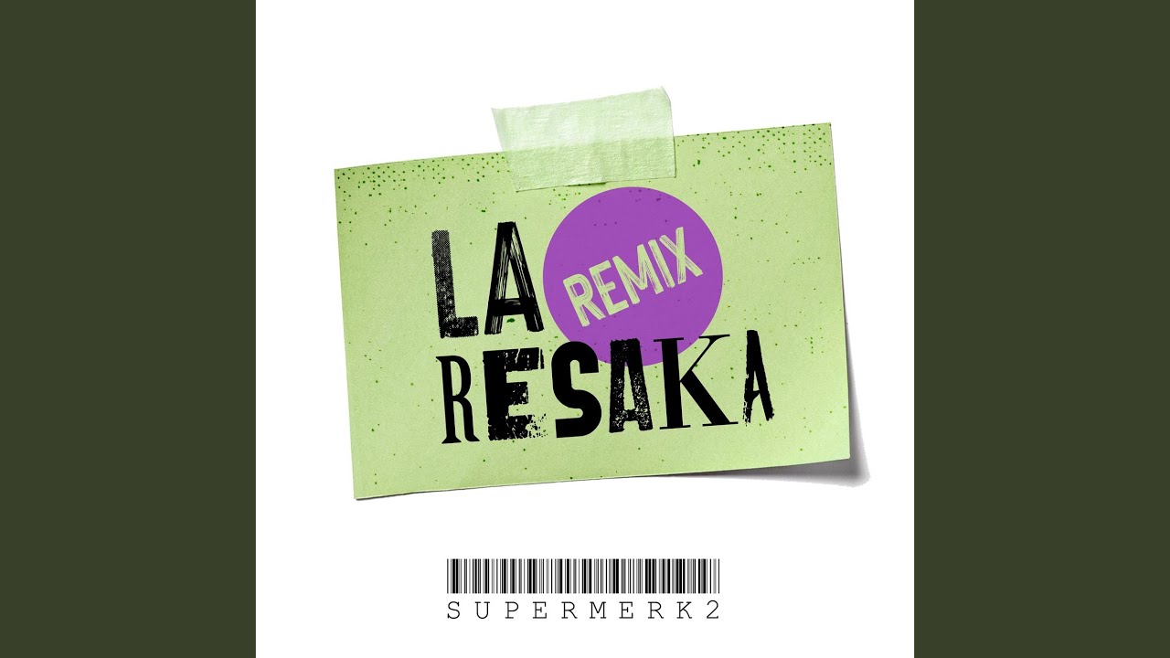 La Resaka (Remix)
