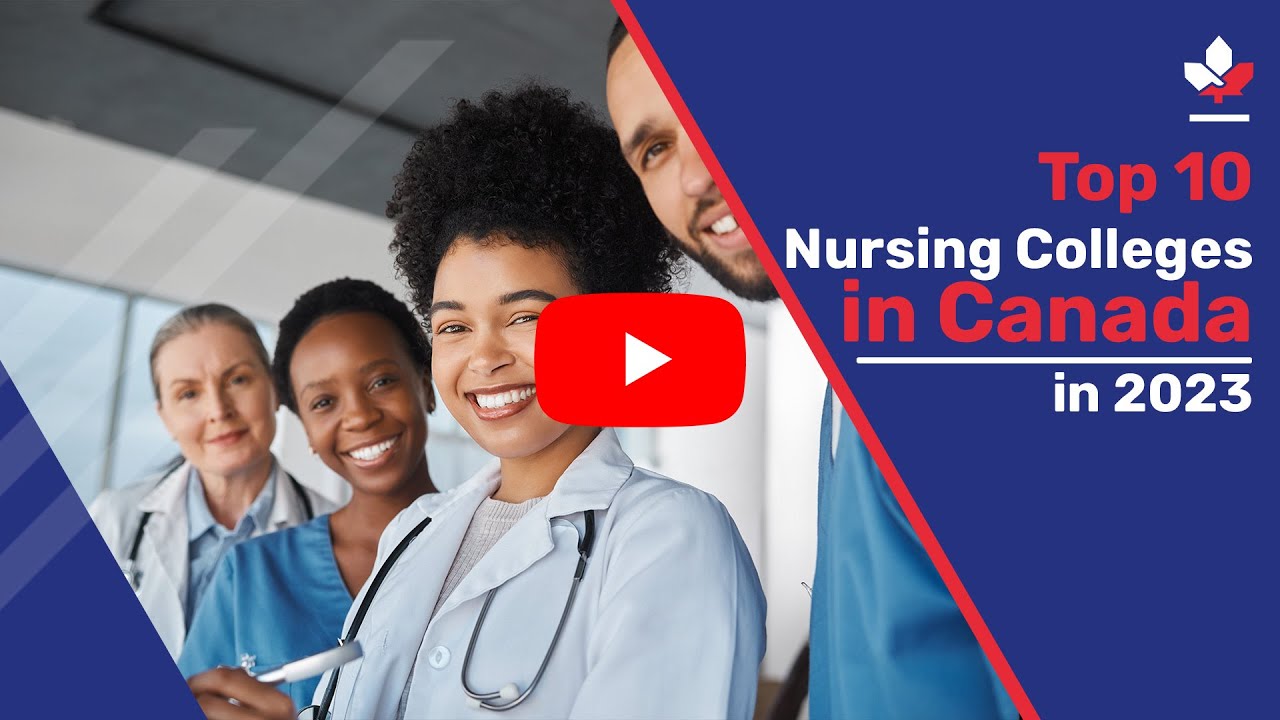 Top 10 Nursing Colleges in Canada in 2023