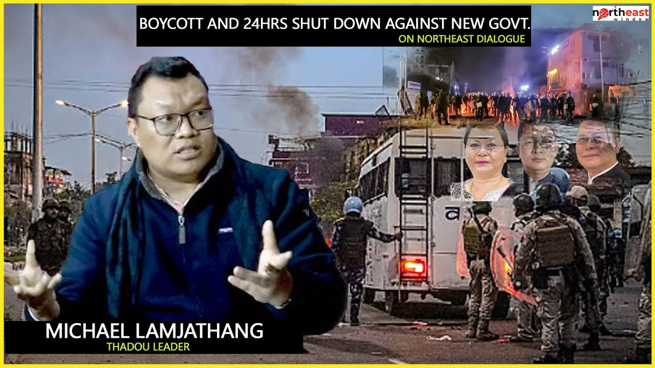 MICHAEL LAMJATHANG THADOU LEADER  : BOYCOTT AND 24HRS SHUT DOWN AGAINST NEW GOVT. ||