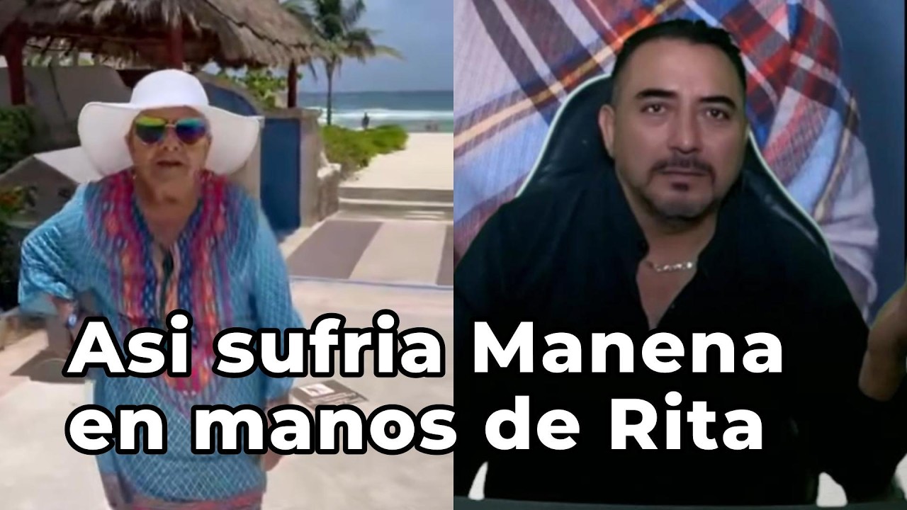 Asi sufria Manena en manos de Rita
