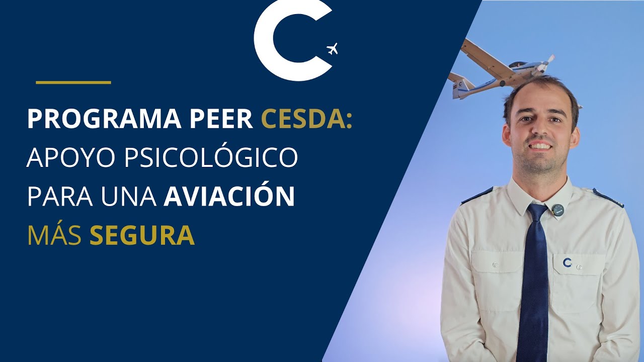 Programa PEER CESDA: apoyo psicológico para una aviación más segura