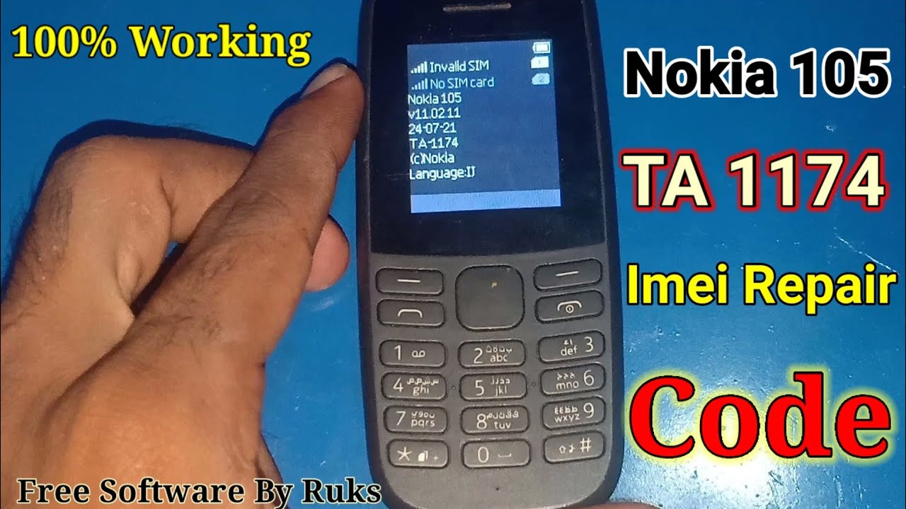 Nokia 105 TA 1174 IMEI Repair  Invalid Sim || Registration Failed || 