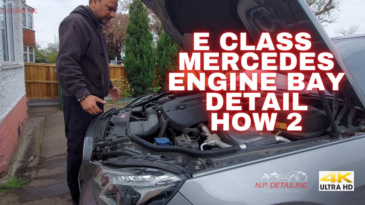E Class Mercedes Engine Bay Clean Up